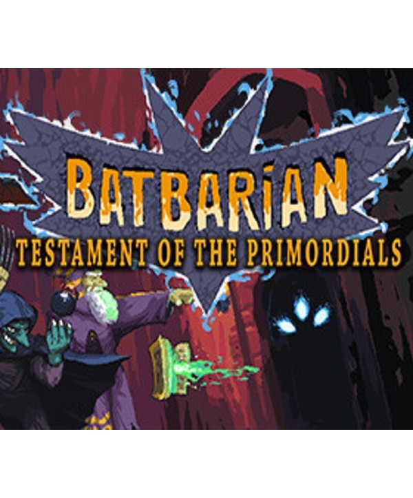 Batbarian: Testament of the Primordials Steam Key GLOBAL